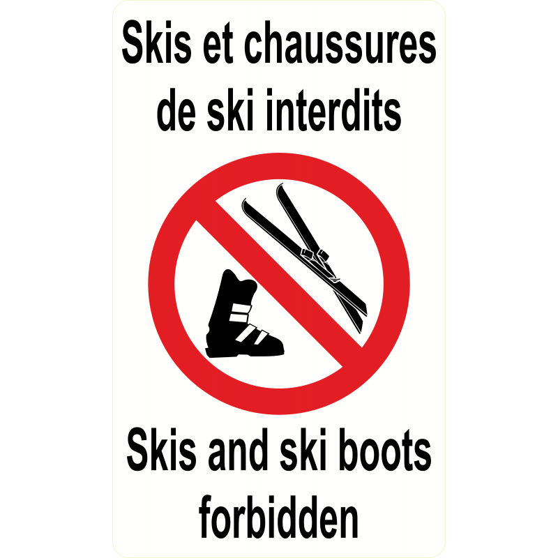 Skis et chaussures Interdits