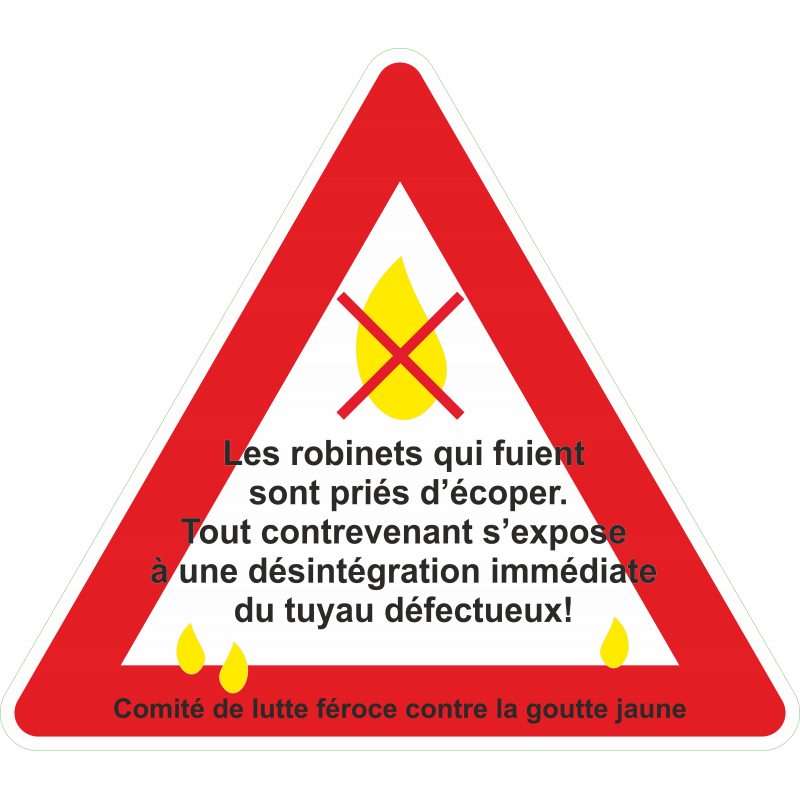 Non à la goutte jaune